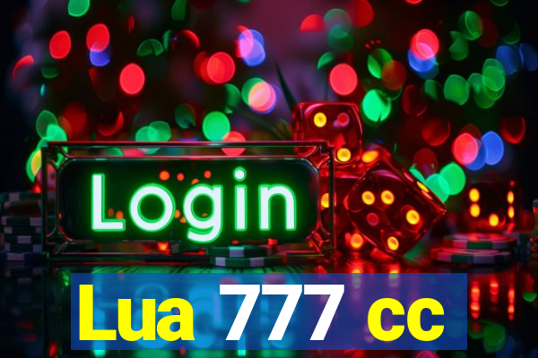 Lua 777 cc